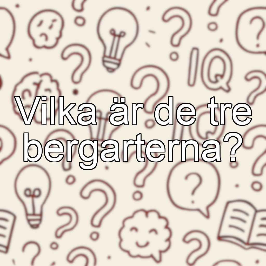 Vilka är de tre bergarterna?
