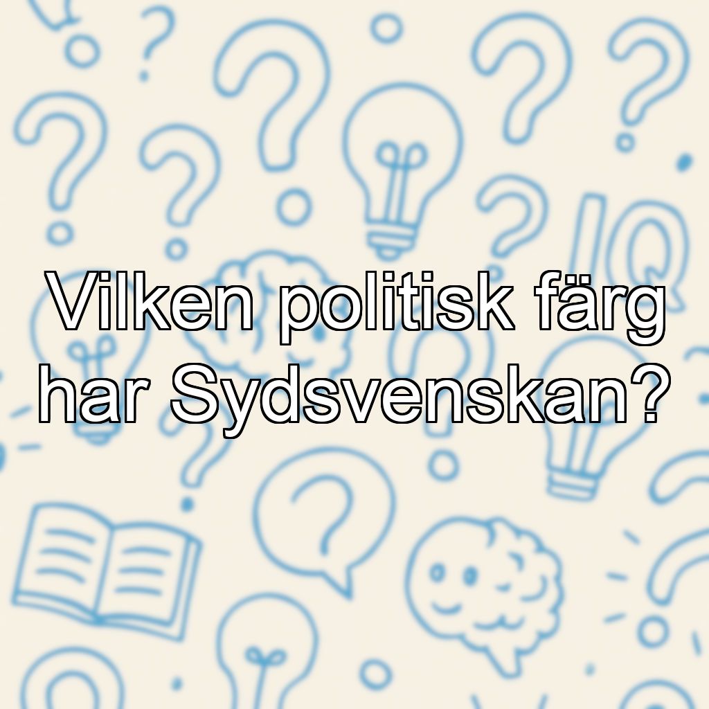 Vilken politisk färg har Sydsvenskan?