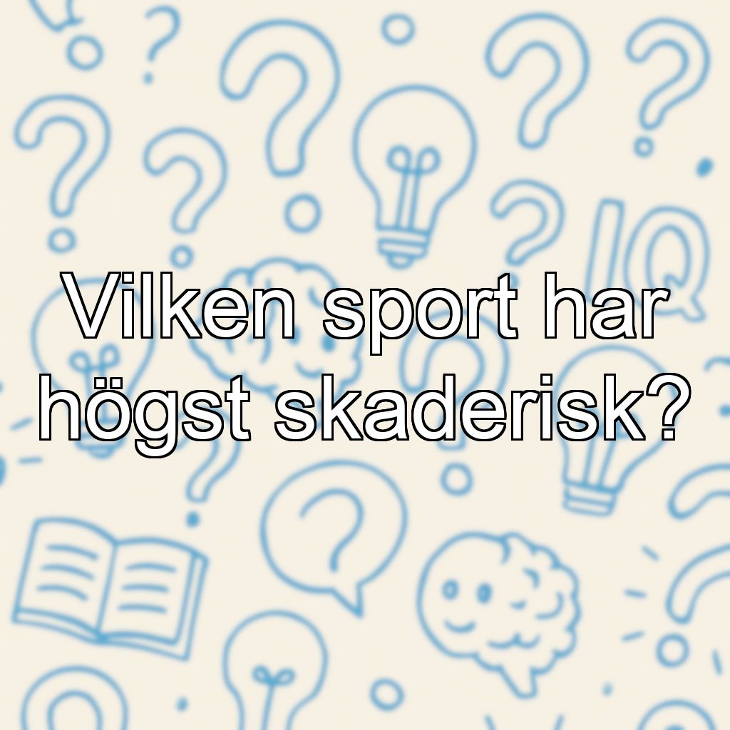 Vilken sport har högst skaderisk?