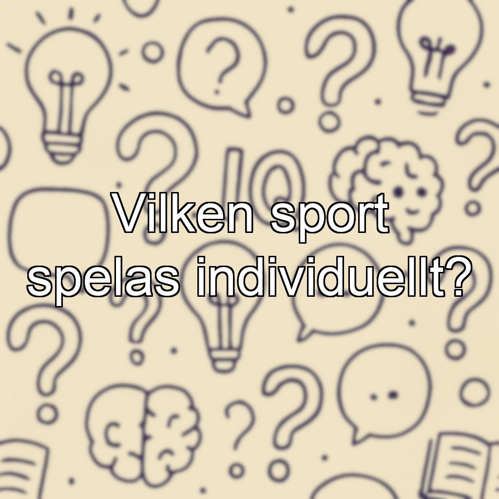 Vilken sport spelas individuellt?