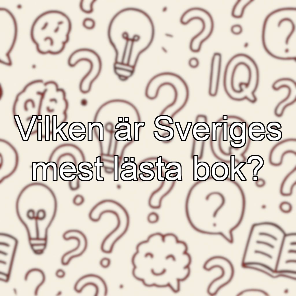 Vilken är Sveriges mest lästa bok?