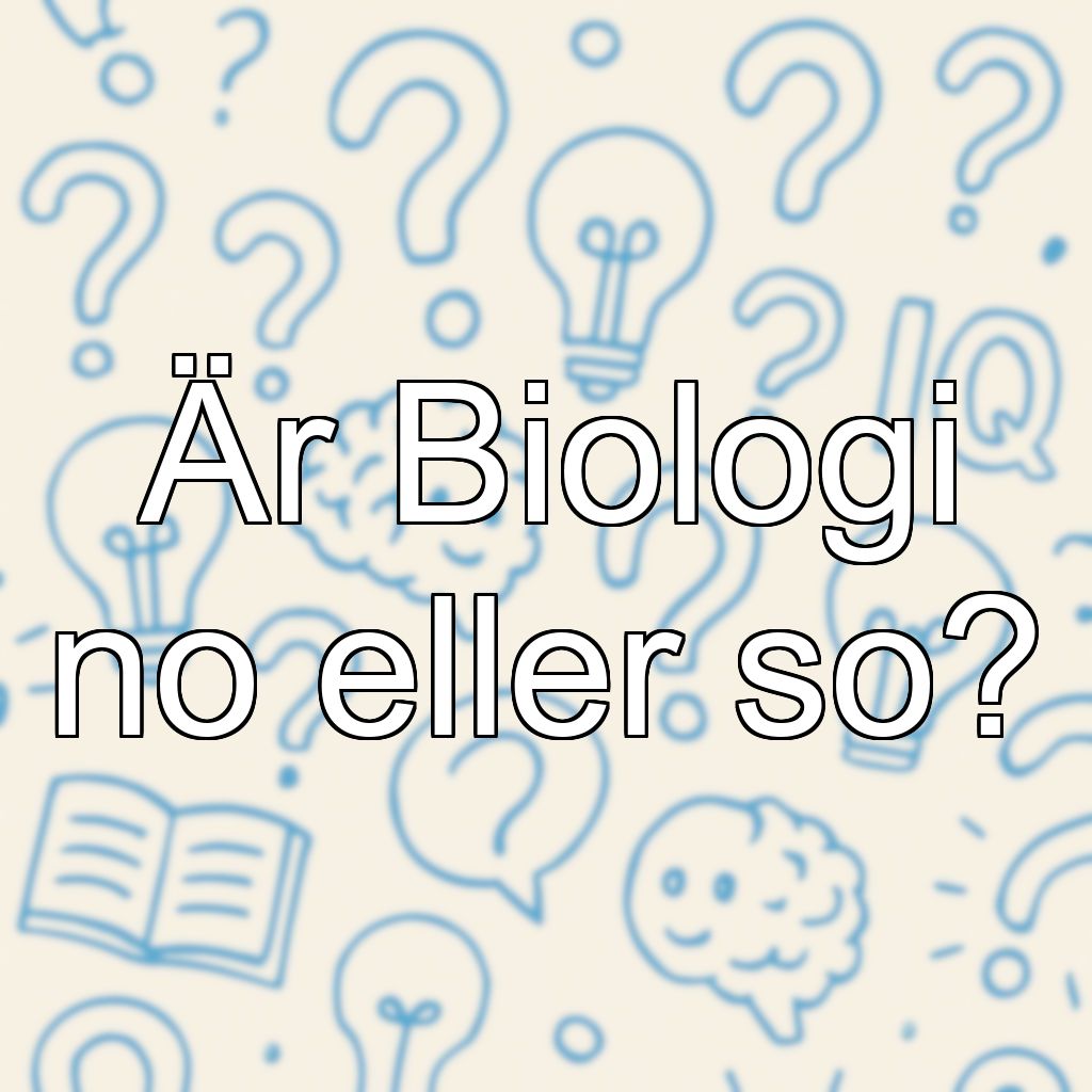 Är Biologi no eller so?