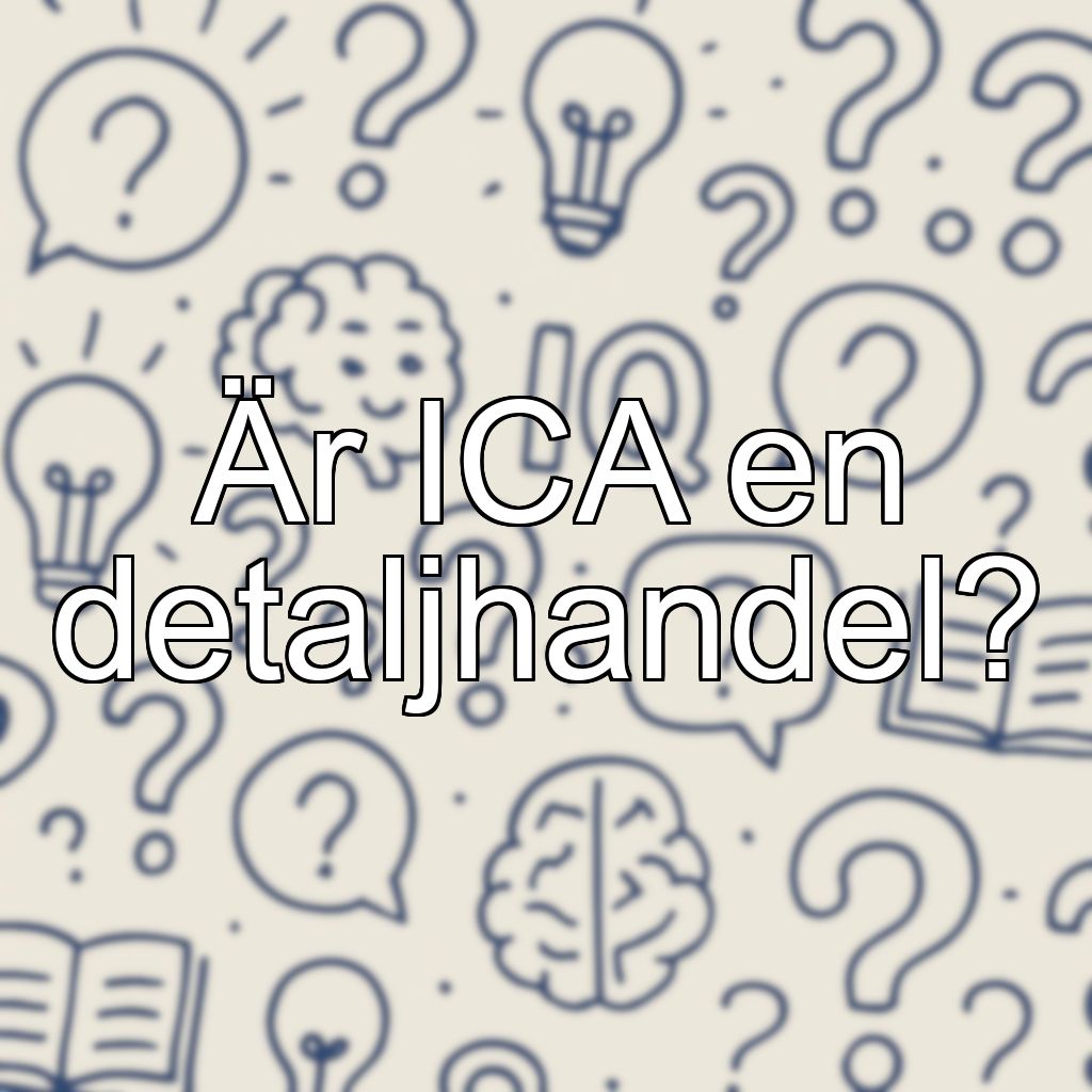 Är ICA en detaljhandel?