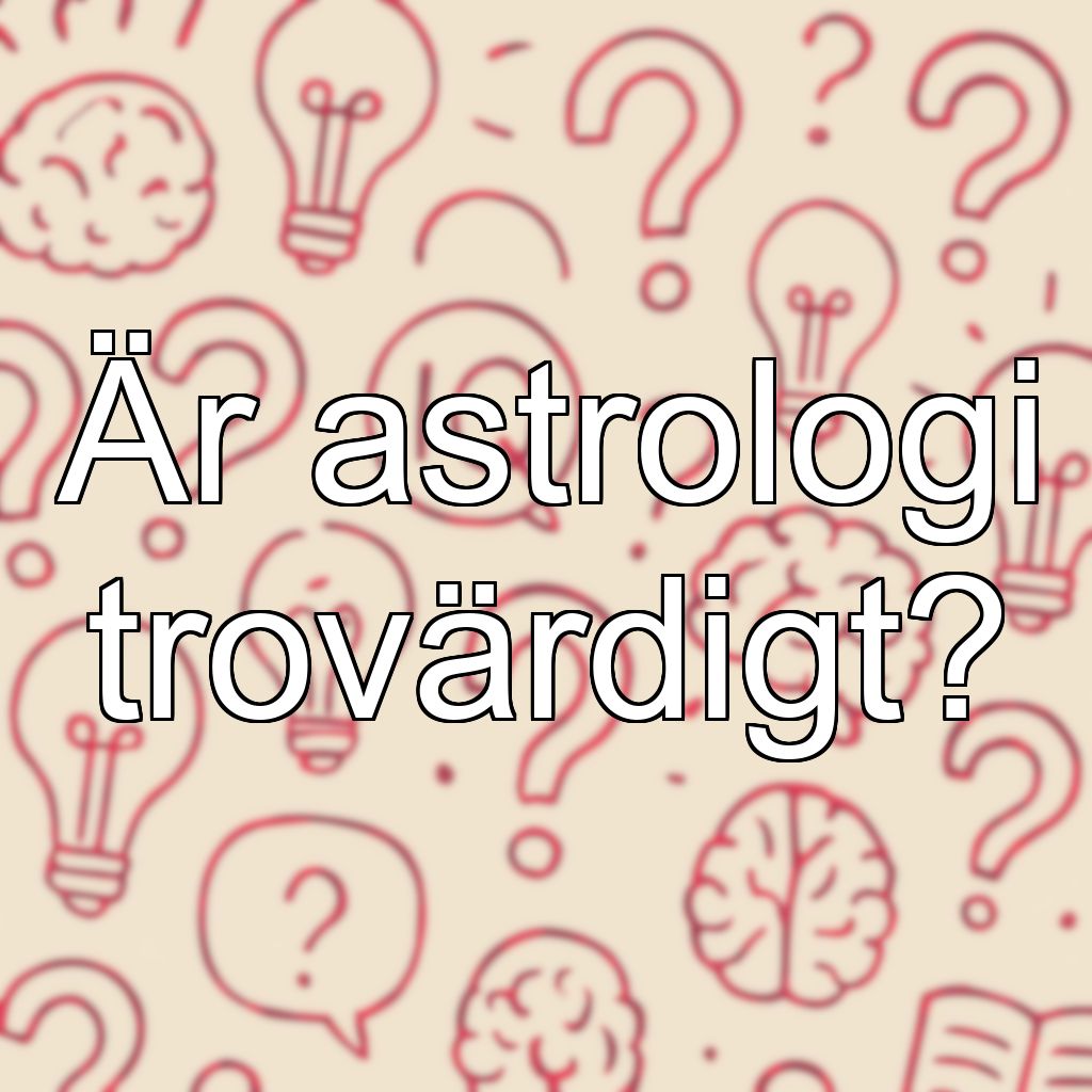 Är astrologi trovärdigt?